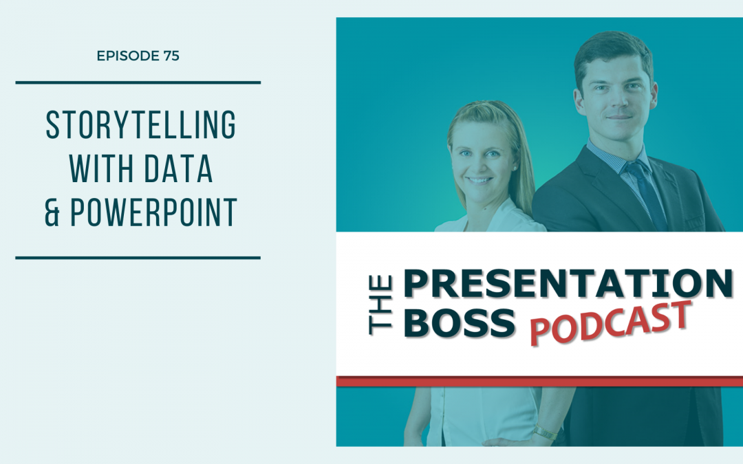75. Storytelling With Data and PowerPoint