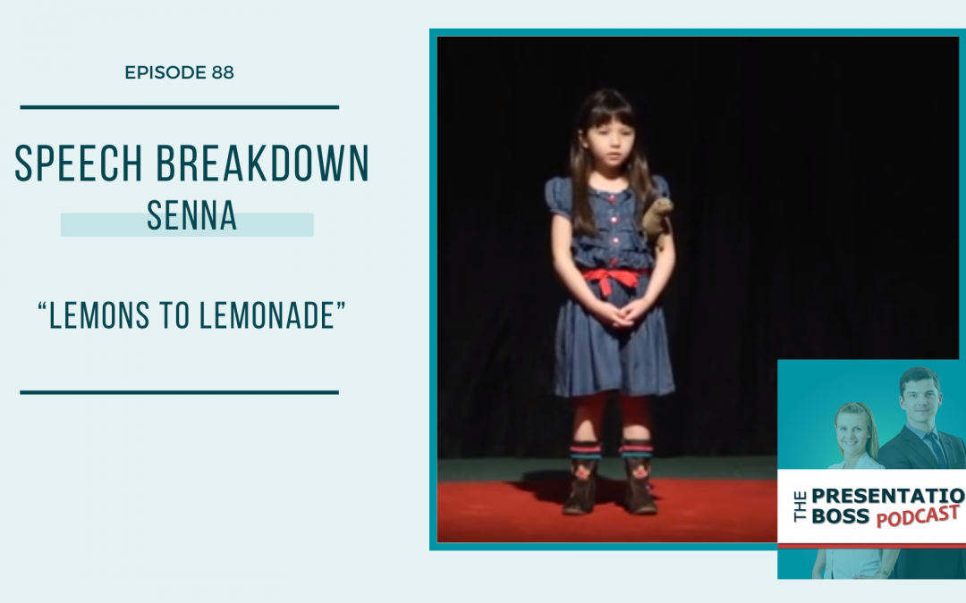 88. Speech Breakdown: TED Talk by Senna “Lemons to Lemonade” – With Felicity!